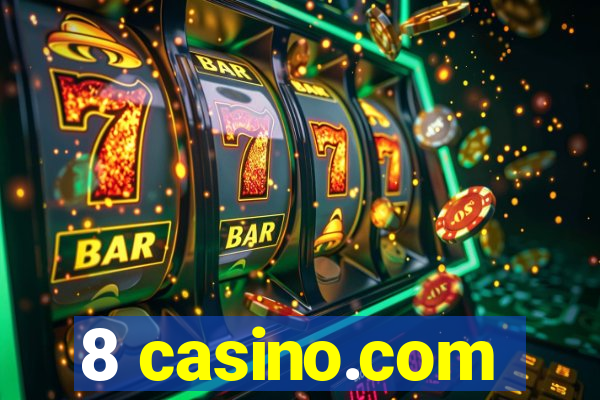 8 casino.com